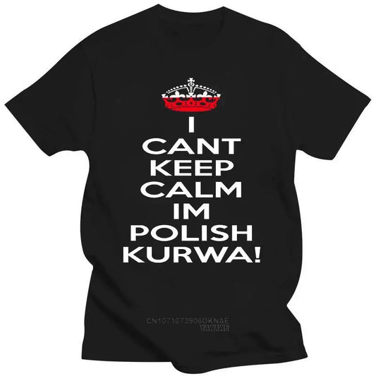 I can't keep calm, I'm Polish T-Shirt