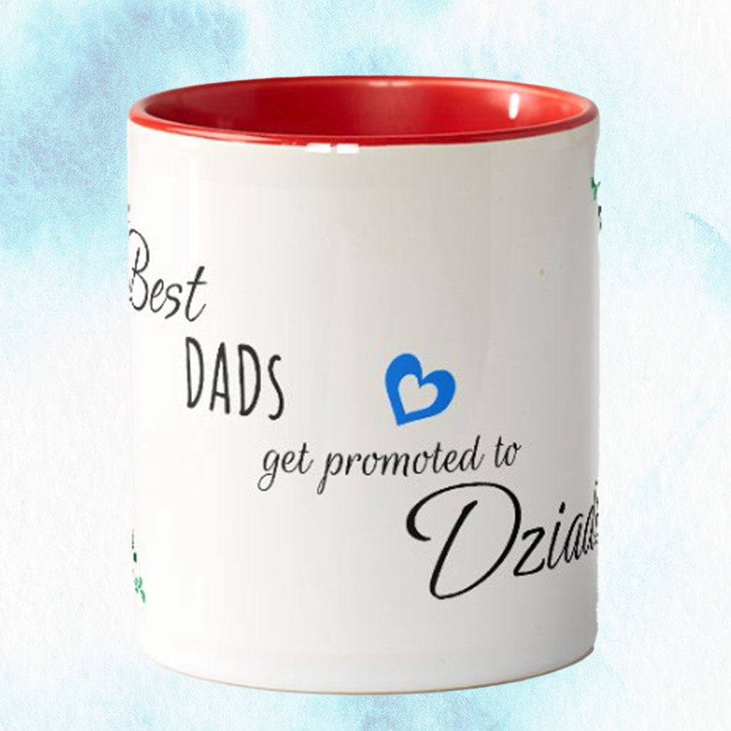 Only the Best Dads get promoted to Dziadek Mug