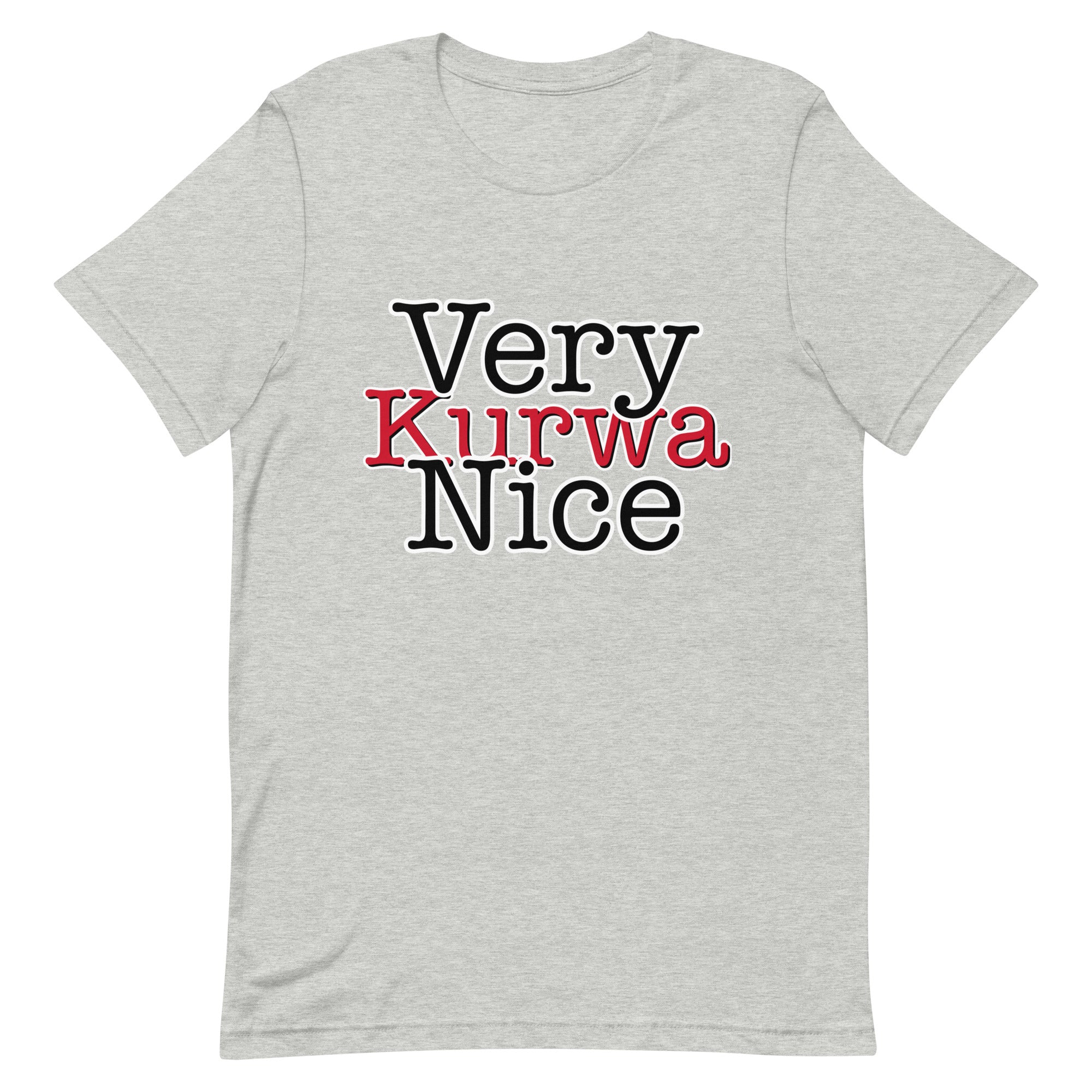 Very Kurwa Nice Unisex T shirts Outback Polaks Very Kurwa Nice Unisex T shirts Outback Polaks